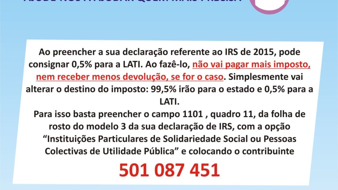 Com o seu IRS, sem custos, ajude a LATI a ajudar