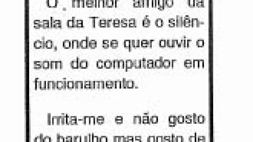 “O Barulho”